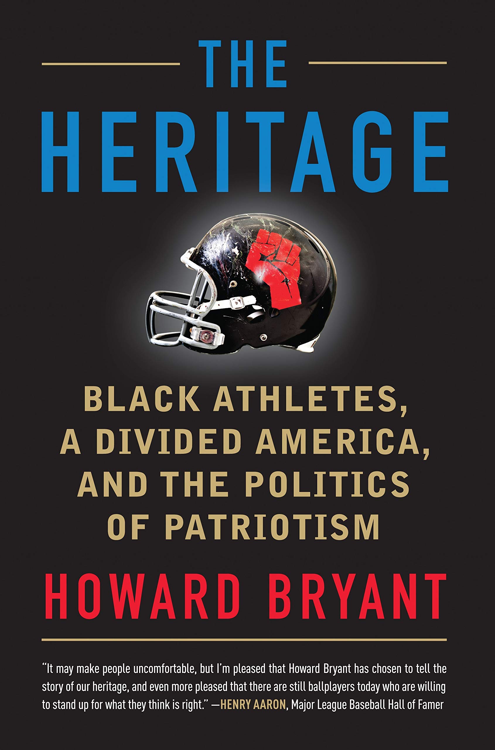 A book cover for The Heritage: Black Athletes, a Divided America, and the Politics of Patriotism