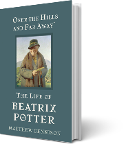 A book cover for Over the Hills and Far Away: The Life of Beatrix Potter