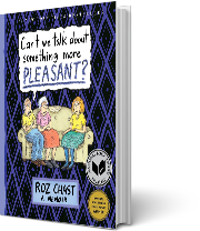 A book cover for Can’t We Talk About Something More Pleasant?
