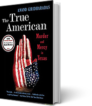 A book cover for The True American: Murder and Mercy in Texas