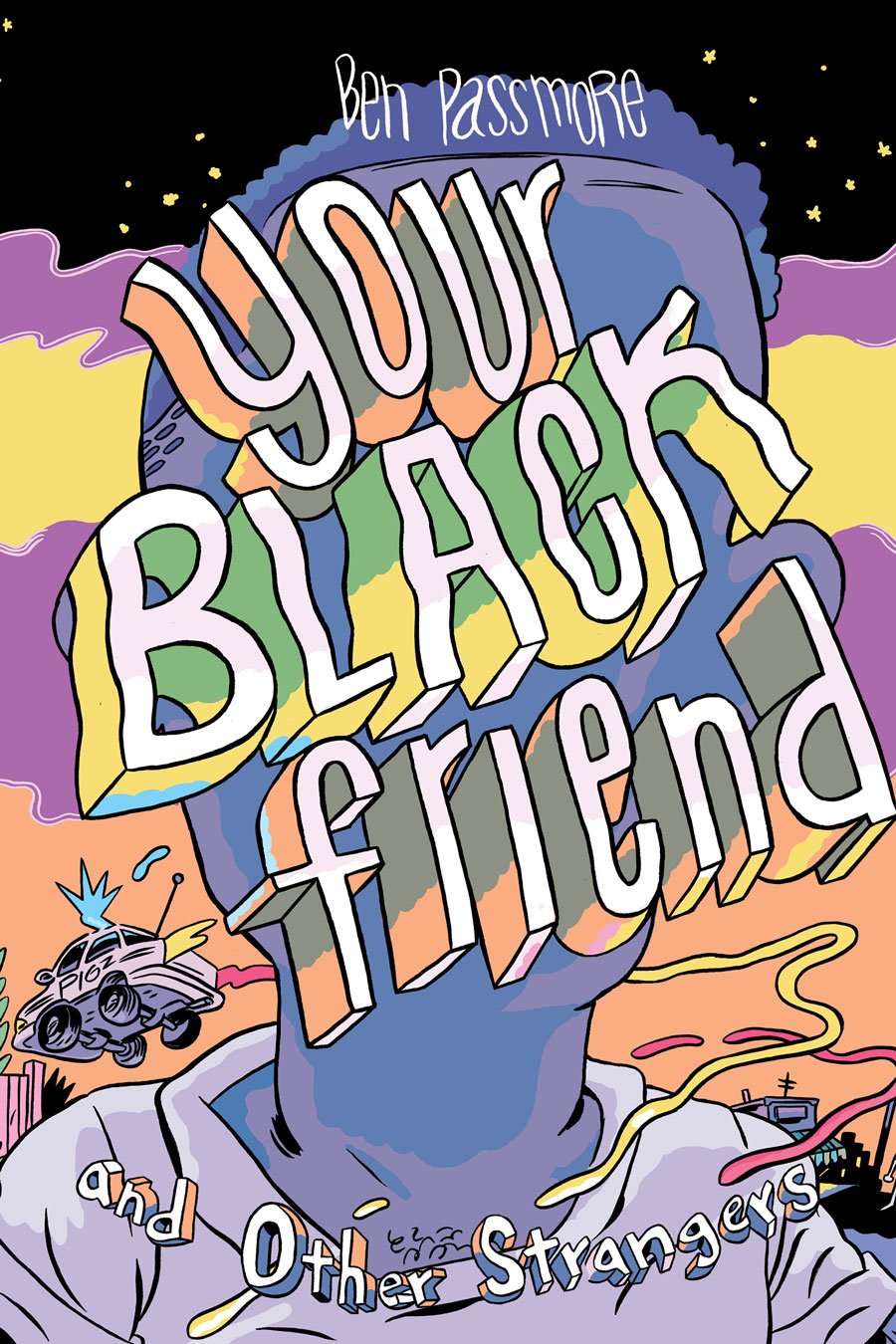 A book cover for Your Black Friend and Other Strangers