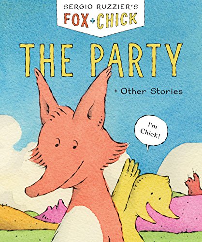 A book cover for Fox & Chick: The Party and Other Stories