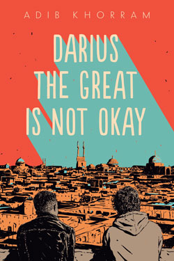 A book cover for Darius the Great is Not Okay