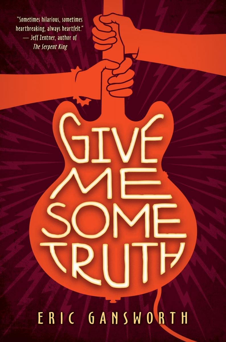A book cover for Give Me Some Truth