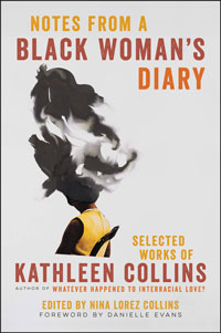 A book cover for Notes from a Black Woman’s Diary: Selected Works of Kathleen Collins