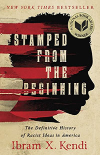 A book cover for Stamped from the Beginning: The Definitive History of Racist Ideas in America