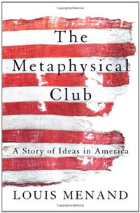 A book cover for The Metaphysical Club: A Story of Ideas in America