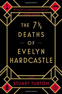 A book cover for The 7½ deaths of Evelyn Hardcastle