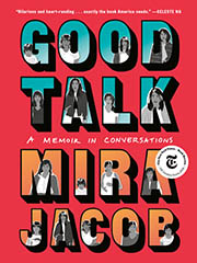 A book cover for Good Talk: A Memoir in Conversations