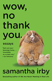 A book cover for Wow, No Thank You: Essays
