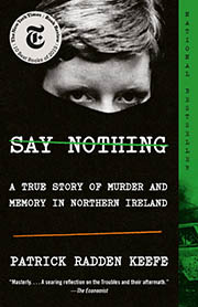 A book cover for Say Nothing: A True Story of Murder and Memory in Northern Ireland