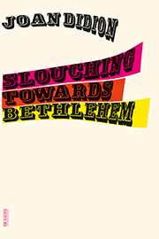 A book cover for Slouching Towards Bethlehem
