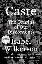 A book cover for Caste: The Origins of Our Discontents