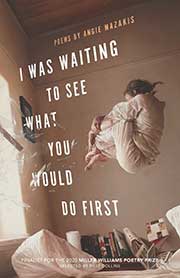A book cover for I Was Waiting to See What You Would Do First