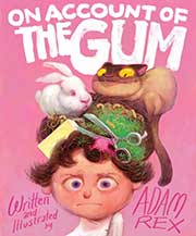 A book cover for On Account of the Gum