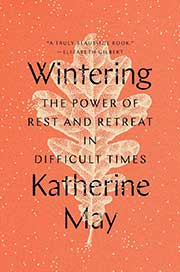 A book cover for Wintering: The Power of Rest and Retreat in Difficult Times