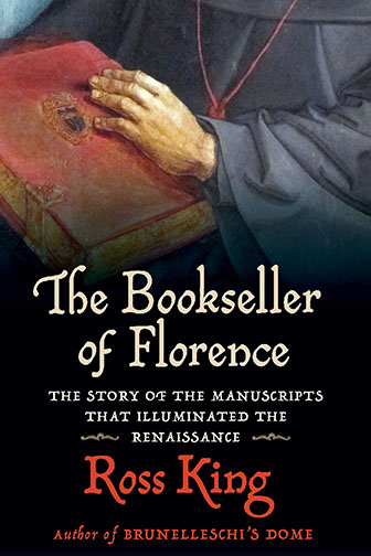 A book cover for The Bookseller of Florence: The Story of the Manuscripts That Illuminated the Renaissance