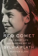 A book cover for Red Comet: The Short Life and Blazing Art of Sylvia Plath