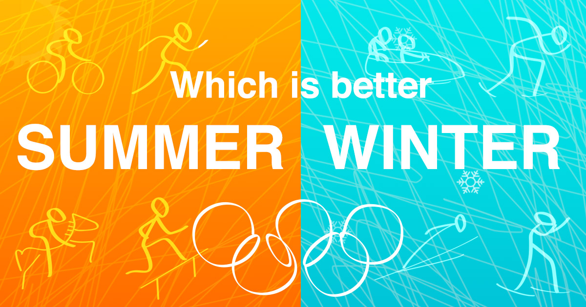 Which is better, the Winter Olympics or Summer Olympics? The Boston Globe