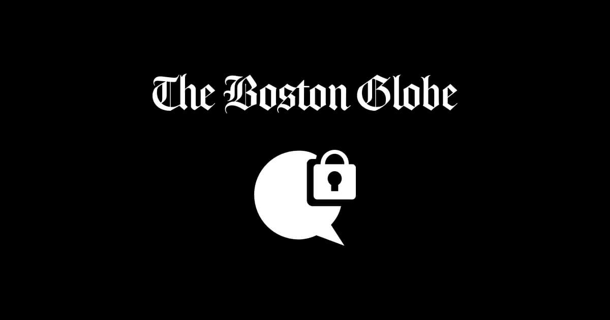 Send A Confidential News Tip To The Boston Globe The Boston Globe